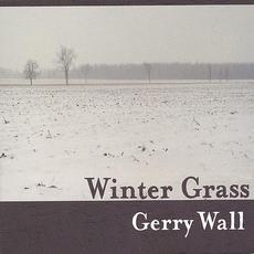 Winter Grass mp3 Album by Gerry Wall