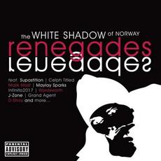 Renegades mp3 Album by The White Shadow Of Norway