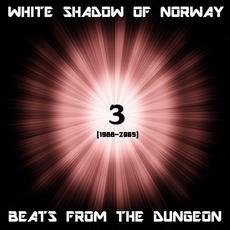 Beats From The Dungeon 3 mp3 Album by The White Shadow Of Norway