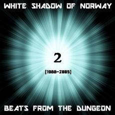 Beats From The Dungeon 2 mp3 Album by The White Shadow Of Norway