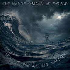 Beats of the Ancient Mariner mp3 Album by The White Shadow Of Norway