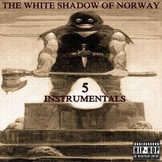 Instrumentals 5 mp3 Album by The White Shadow Of Norway