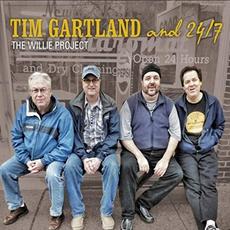 The Willie Project mp3 Album by Tim Gartland And 24/7
