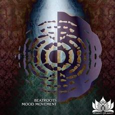 Mood Movement mp3 Album by Beatroots