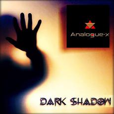 Dark Shadow mp3 Single by Analogue-X