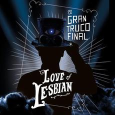 El gran truco final (Live) mp3 Live by Love Of Lesbian