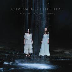 Staring at the Starry Ceiling mp3 Album by Charm of Finches