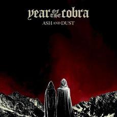 Ash and Dust mp3 Album by Year of the Cobra