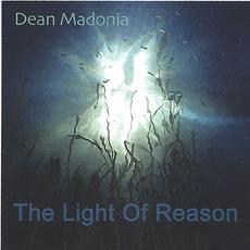 The Light Of Reason mp3 Album by Dean Madonia