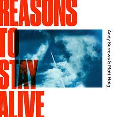 Reasons to Stay Alive mp3 Album by Andy Burrows & Matt Haig