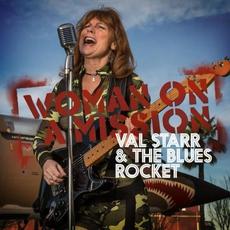 Woman On A Mission mp3 Album by Val Starr & The Blues Rocket