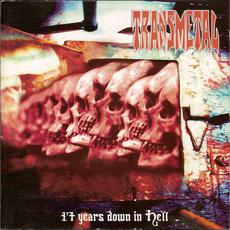 17 Years Down in Hell mp3 Artist Compilation by Transmetal