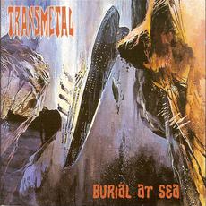 Burial at Sea mp3 Album by Transmetal