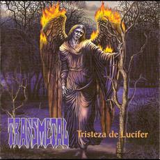 Tristeza de Lucifer mp3 Album by Transmetal