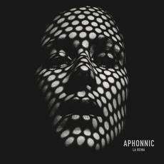 La Reina mp3 Album by Aphonnic
