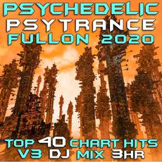Psychedelic Psy Trance Fullon 2020, Vol. 3 mp3 Compilation by Various Artists