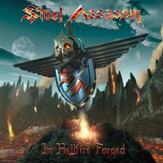 In Hellfire Forged mp3 Album by Steel Assassin