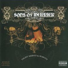 Tight Nerves & Suavity mp3 Album by Sons Of Merrick