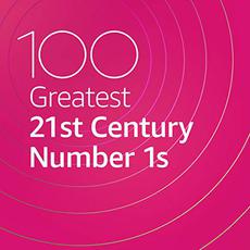 100 Greatest 21st Century Number 1s mp3 Compilation by Various Artists