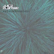 Juice Blender Files Vol.1 mp3 Compilation by Various Artists