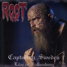 Capturing Sweden - Live In Falkenberg (Re-Issue) mp3 Live by Root