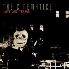 Love and Terror mp3 Album by The Cinematics