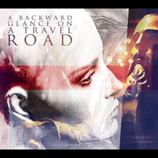 A Backward Glance on a Travel Road mp3 Album by A Backward Glance on a Travel Road