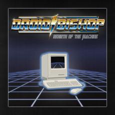 Rebirth of the Machine mp3 Album by Droid Bishop