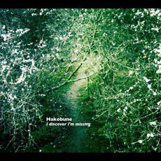 I Discover I'm Missing mp3 Album by Hakobune