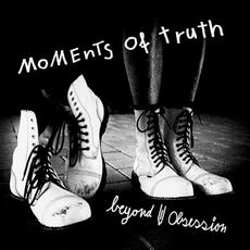 Moments of Truth mp3 Album by Beyond Obsession