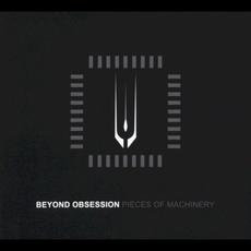 Pieces of Machinery mp3 Album by Beyond Obsession