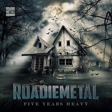 Roadie Metal: Five Years Heavy mp3 Compilation by Various Artists