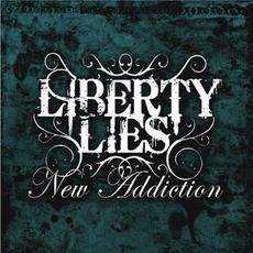New Addiction mp3 Album by Liberty Lies