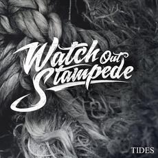 Tides mp3 Album by Watch Out Stampede!
