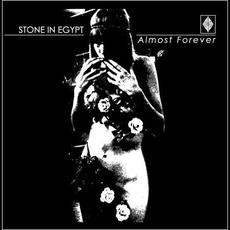 Almost Forever mp3 Album by Stone in Egypt
