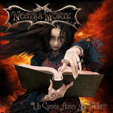 Un Cuento Antes De Morir mp3 Album by Nostra Morte