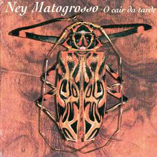 O Cair da Tarde mp3 Album by Ney Matogrosso