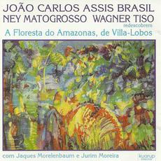 A Floresta do Amazonas, de Villa-Lobos mp3 Album by Ney Matogrosso