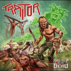 Knee-Deep In The Dead mp3 Album by Traitor (2)