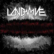 Brake From Routine mp3 Single by Landmine