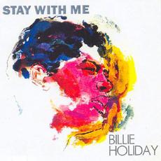 Stay with Me mp3 Album by Billie Holiday
