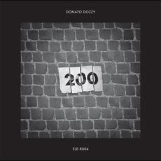 200 EP mp3 Album by Donato Dozzy