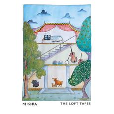 The Loft Tapes mp3 Album by Mishra