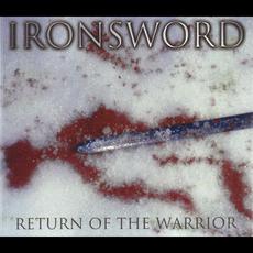Return of the Warrior (Digipak Edition) mp3 Album by Ironsword
