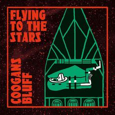 Flying to the Stars mp3 Album by Coogans Bluff