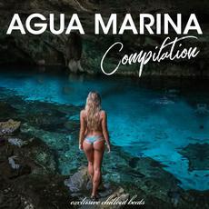 Agua Marina Compilation: Exclusive Chillout Beats mp3 Compilation by Various Artists