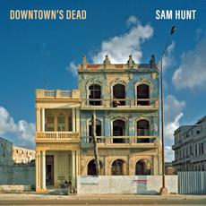 Downtown's Dead mp3 Single by Sam Hunt