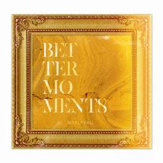 Better Moments (Gold Edition) mp3 Album by Boys Of Fall