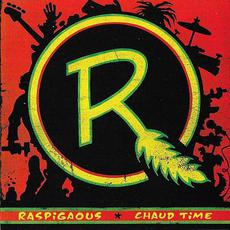 Chaud time (Re-Issue) mp3 Album by Raspigaous