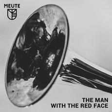 The Man With the Red Face mp3 Single by MEUTE